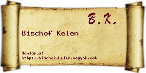 Bischof Kelen névjegykártya